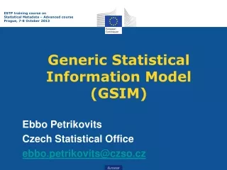 Generic Statistical  Information Model (GSIM)
