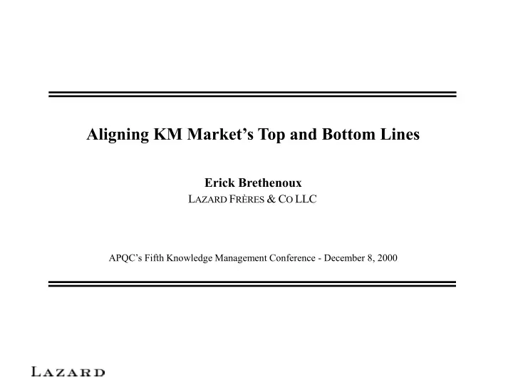 aligning km market s top and bottom lines erick