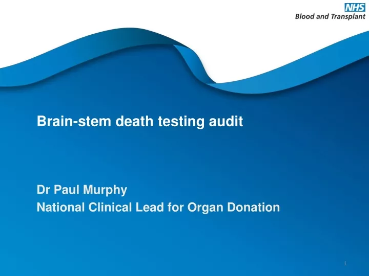 brain stem death testing audit