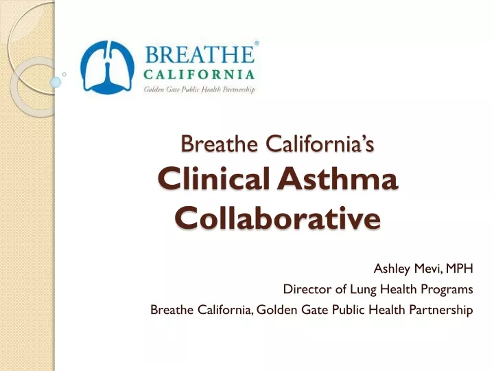 breathe california s clinical asthma collaborative