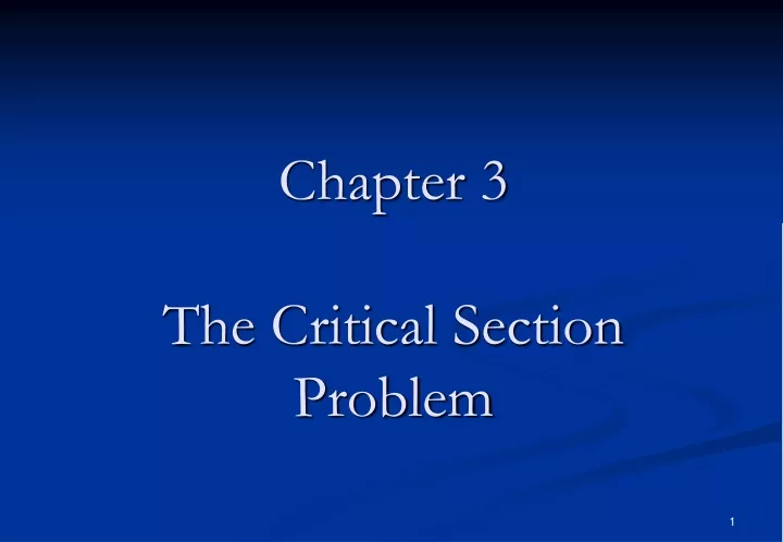chapter 3 the critical section problem