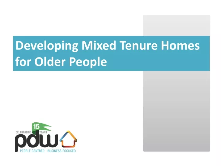 developing mixed tenure homes for older people
