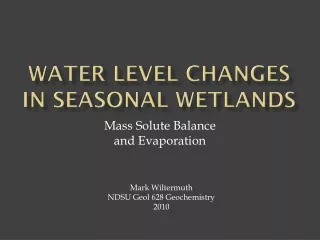 Water level changes in seasonal wetlands