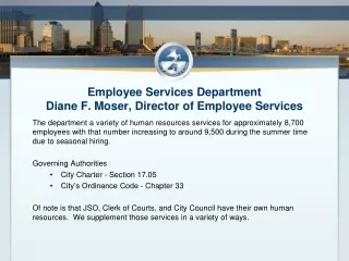 Employee Services Department Diane F. Moser, Director of Employee Services