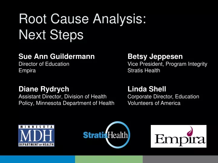 root cause analysis next steps