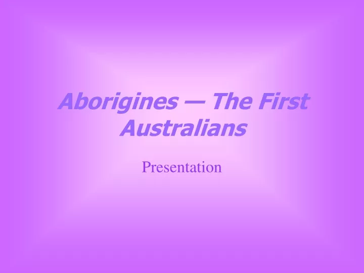aborigines the first australians