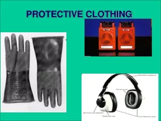 PROTECTIVE CLOTHING