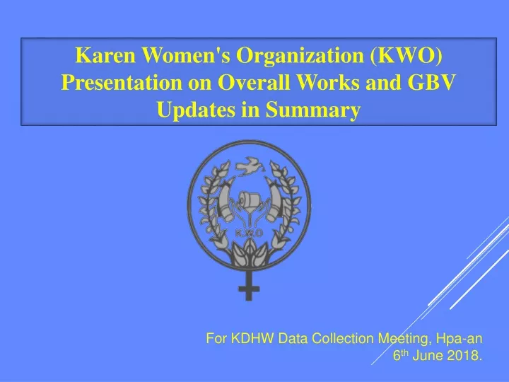 karen women s organization kwo presentation