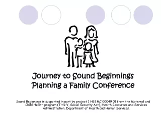 Journey to Sound Beginnings Planning a Family Conference