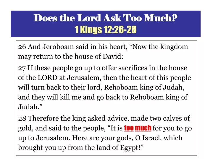 does the lord ask too much 1 kings 12 26 28