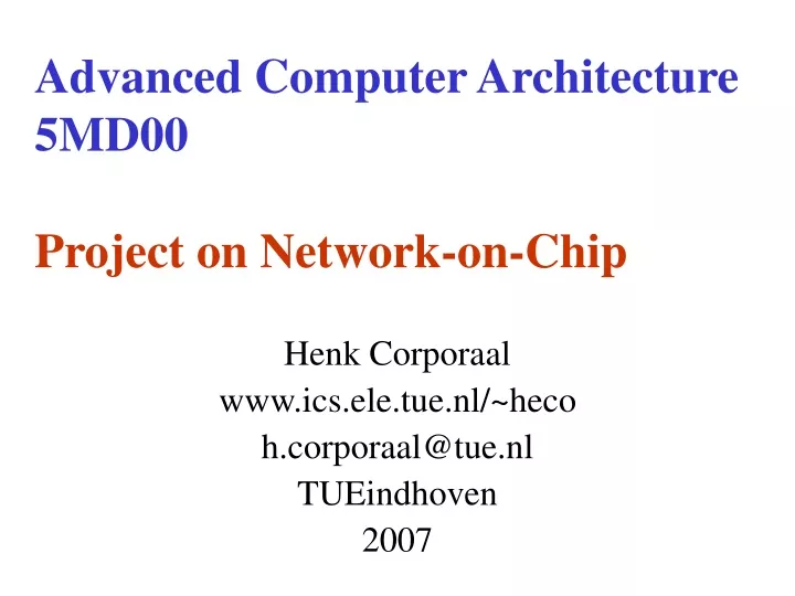 advanced computer architecture 5md00 project on network on chip