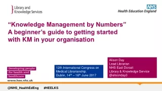 “Knowledge Management by Numbers” A beginner’s guide to getting started