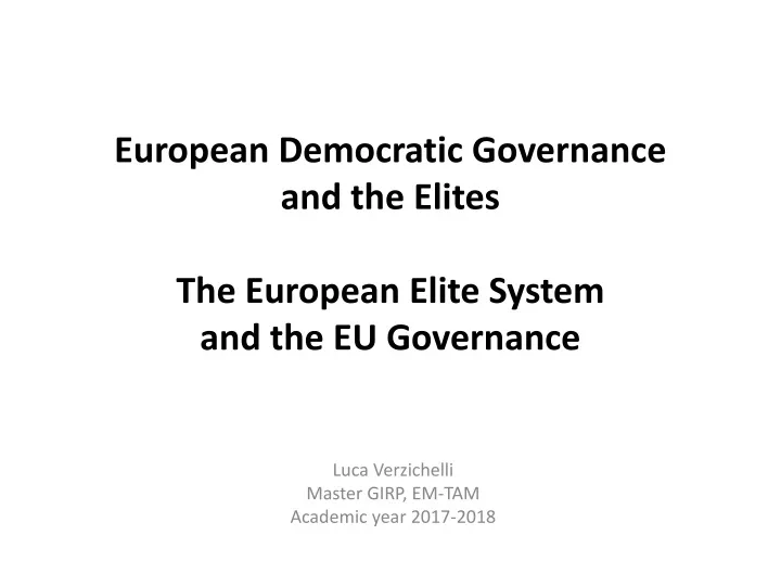 european democratic governance and the elites the european elite system and the eu governance