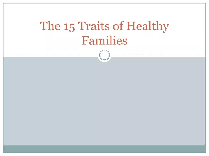 the 15 traits of healthy families
