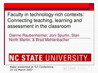 Faculty in technology-rich contexts: Connecting teaching, learning and assessment in the classroom