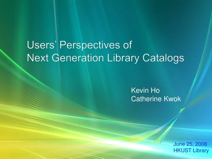users perspectives of next generation library