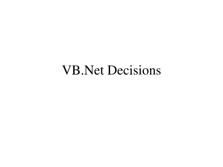 vb net decisions