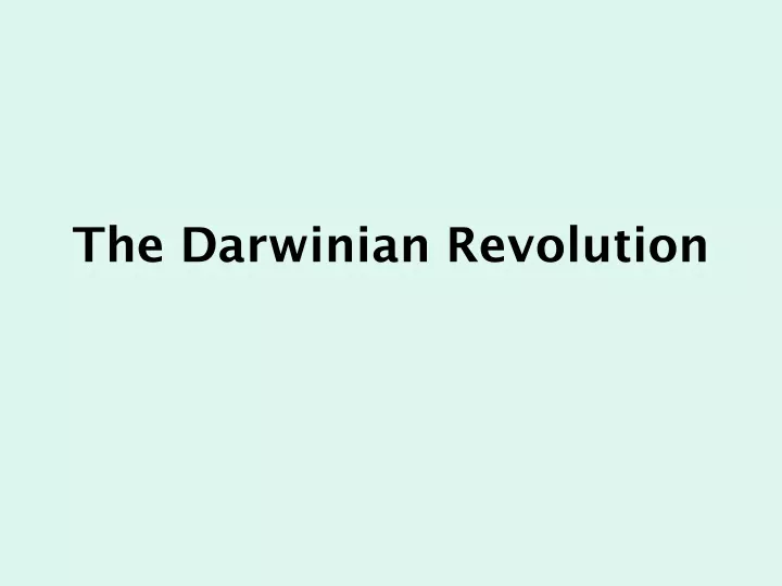 the darwinian revolution