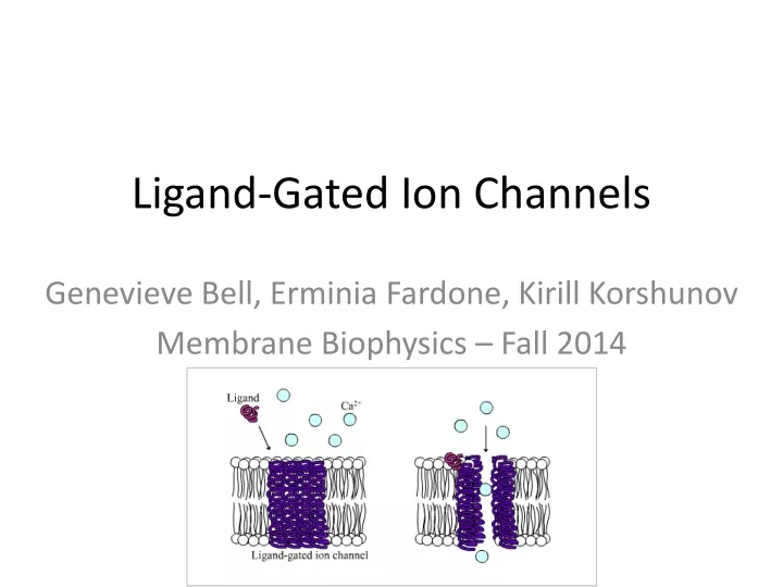 ligand gated ion channels
