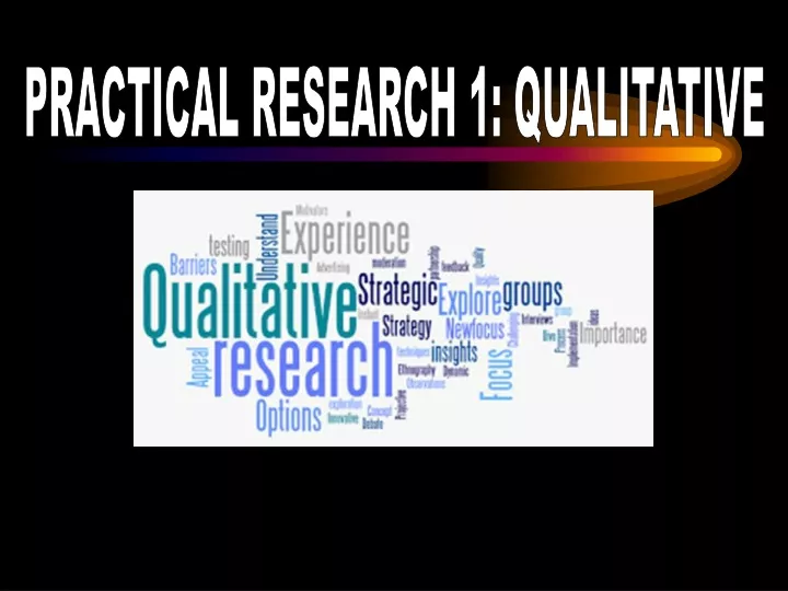 practical research 1 qualitative