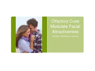 Olfactory Cues Modulate Facial Attractiveness