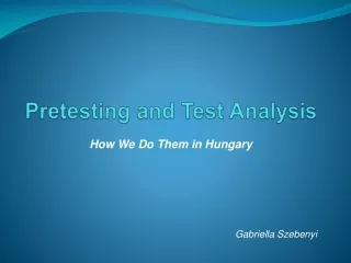 Pretesting  and Test  Analysis