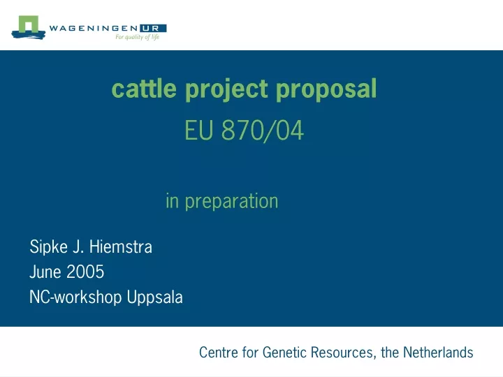 cattle project proposal eu 870 04 in preparation