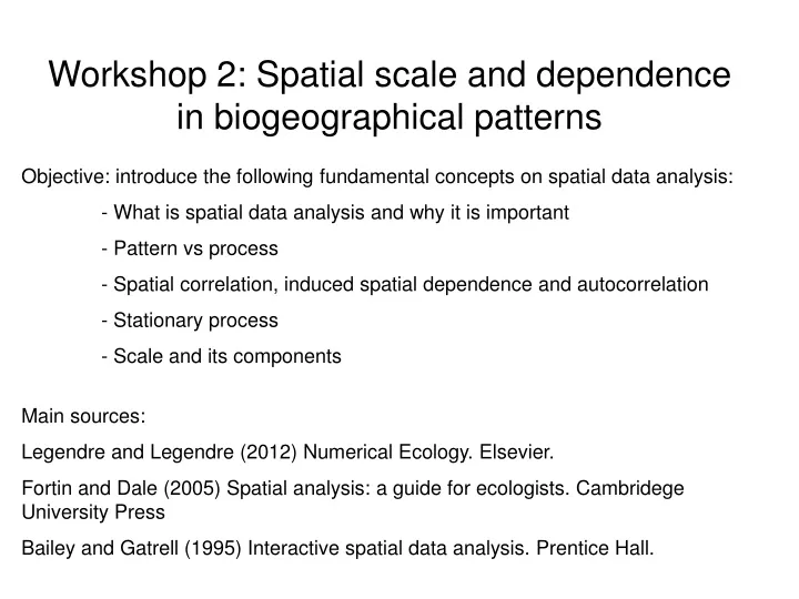 workshop 2 spatial scale and dependence