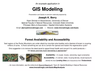 An example application in  GIS Modeling Presentation and hands-on exercise materials prepared by