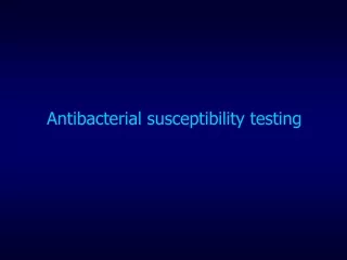 Antibacterial susceptibility testing