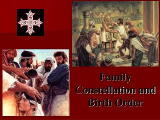 Family Constellation and Birth Order