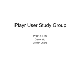 iPlayr User Study Group