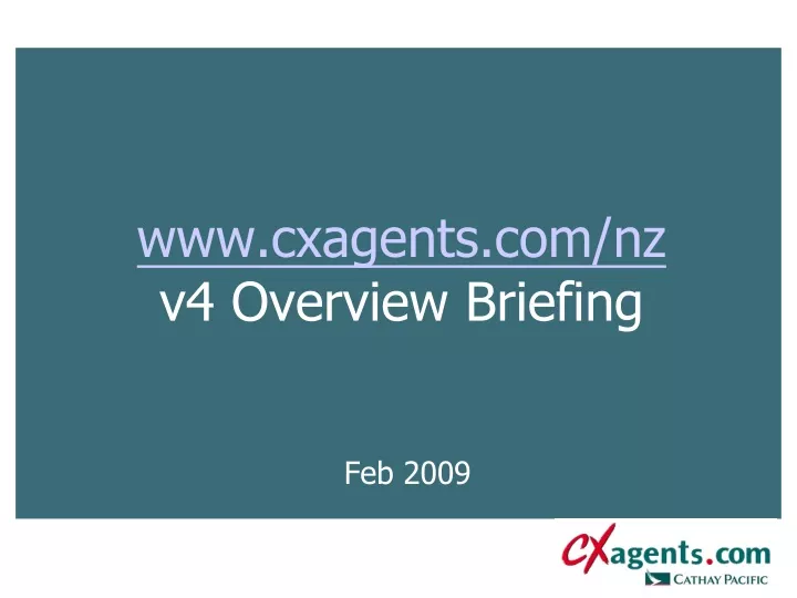 www cxagents com nz v4 overview briefing