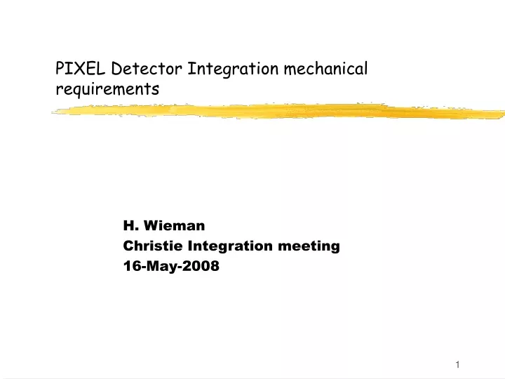 pixel detector integration mechanical requirements