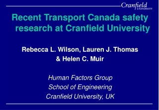 Recent Transport Canada safety research at Cranfield University