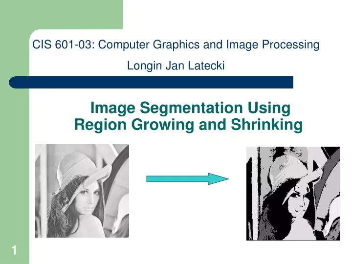 image segmentation using region growing and shrinking