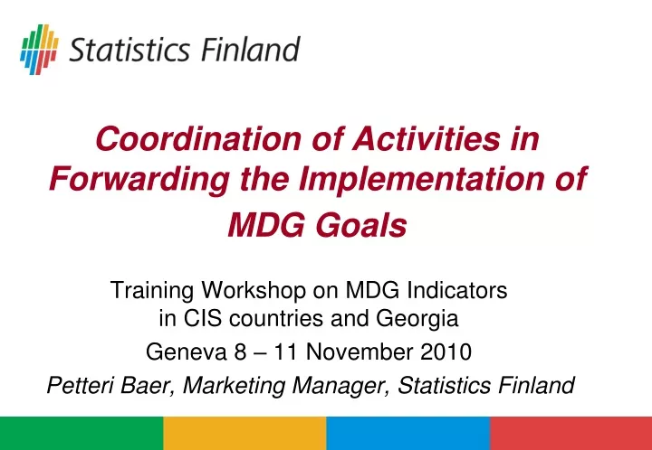 coordination of activities in forwarding the implementation of mdg goals