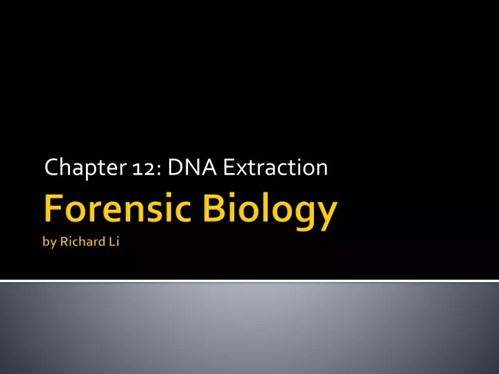 chapter 12 dna extraction