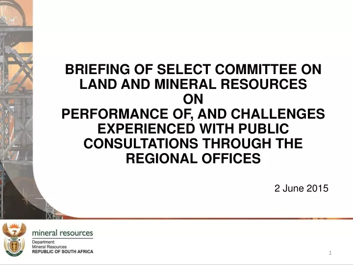 briefing of select committee on land and mineral