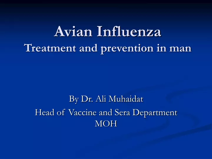 avian influenza treatment and prevention in man