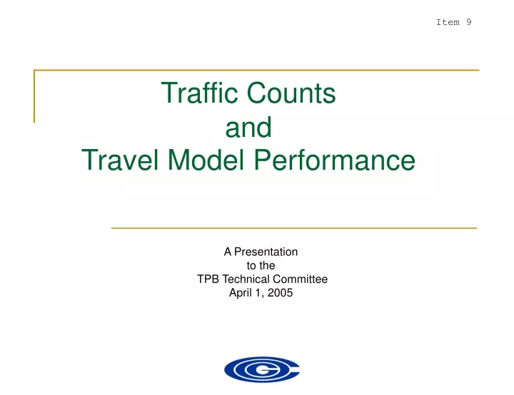 traffic counts and travel model performance