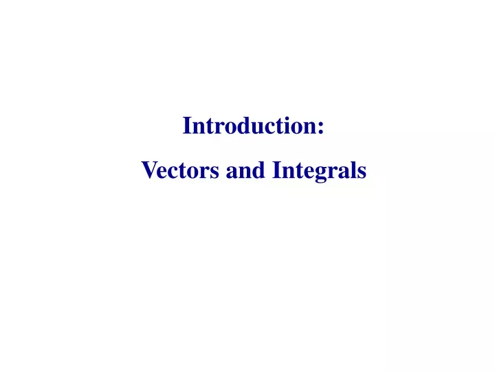 introduction vectors and integrals