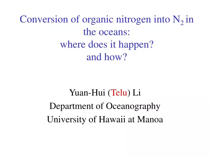 conversion of organic nitrogen into n 2 in the oceans where does it happen and how