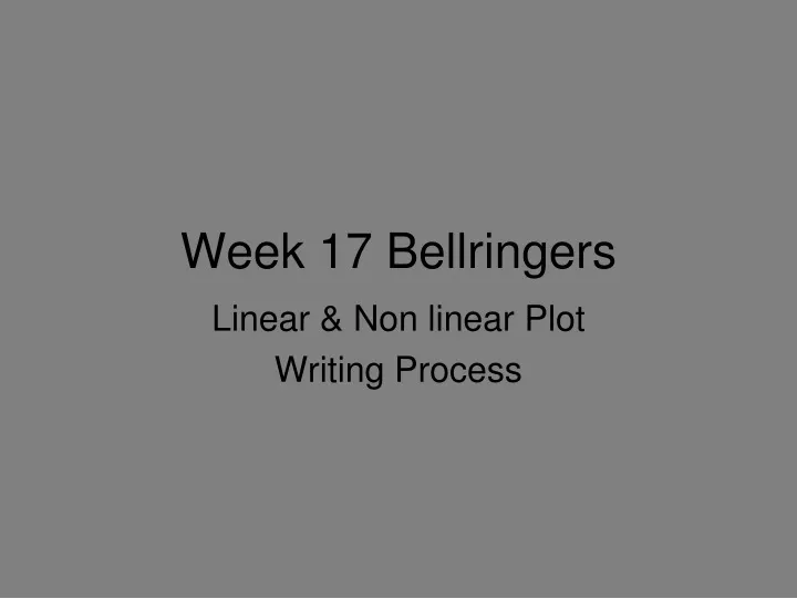week 17 bellringers