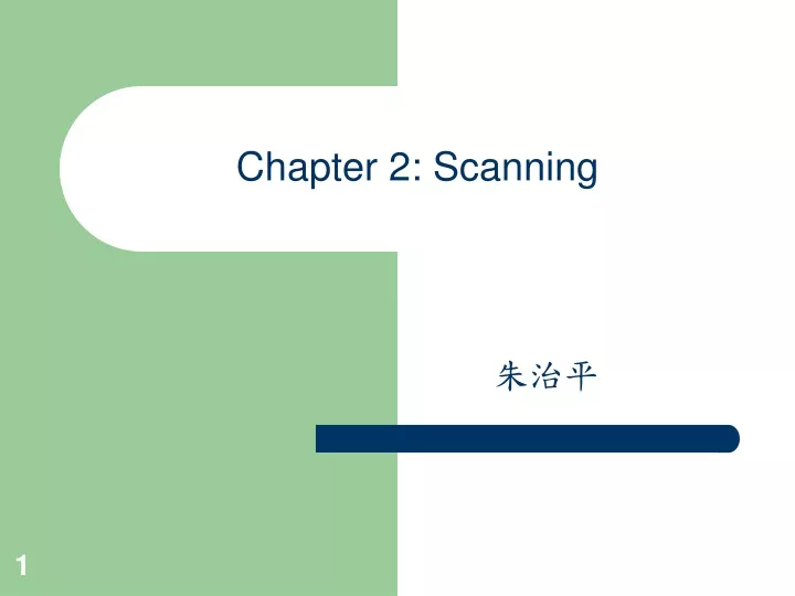 chapter 2 scanning