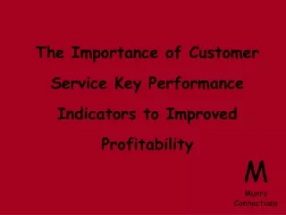 The Importance of Customer Service Key Performance Indicators to Improved Profitability