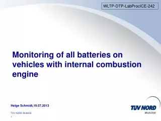 Monitoring of all batteries on vehicles with internal combustion engine