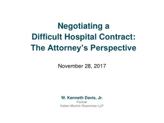 Negotiating a Difficult Hospital Contract: The Attorney’s Perspective
