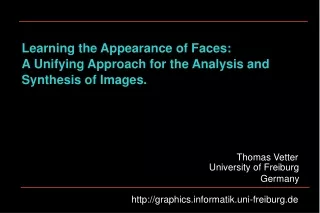 Learning the Appearance of Faces: A Unifying Approach for the Analysis and  Synthesis of Images.