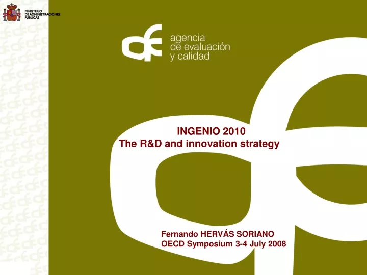 ingenio 2010 the r d and innovation strategy